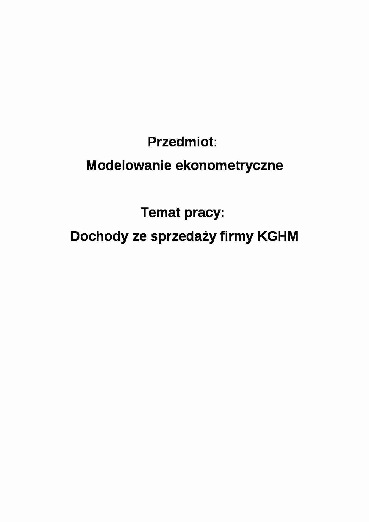 model ekonometryczny dochody ze sprzedaży KGHM - strona 1