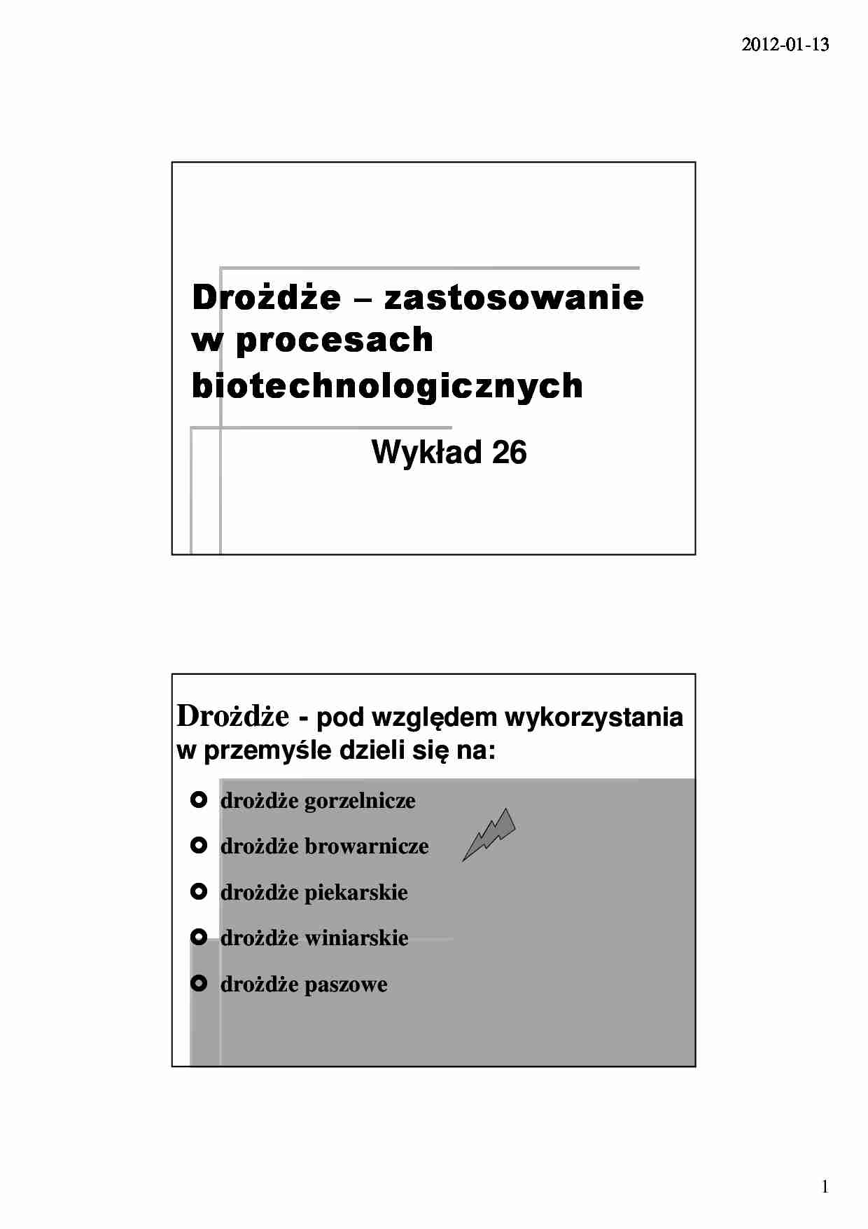Drożdże – zastosowanie w procesach biotechnologicznych - strona 1