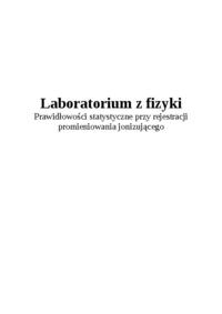 Prawidłowości statystyczne przy rejestracji promieniowania jonizuj_cego
