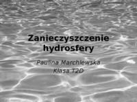 Zanieczyszczenie hydrosfery- prezentacja 