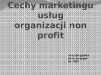 Cechy marketingu usług organizacji non profit - prezentacja
