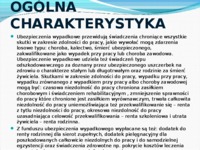 Charakterystyka świadczeń z  ubezpieczenia wypadkowego