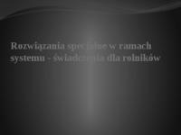 Rozwiązania specjalne w ramach systemu - świadczenia dla rolników