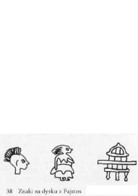 Pismo egejskie - niezrozumiałe znaki z dysku z Fajstos