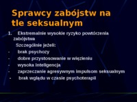 Zabójcy na tle seksualnym - czynniki ryzyka