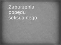 Zaburzenia popędu seksualnego-prezentacja 