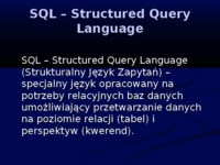 SQL – Structured Query Language - prezentacja