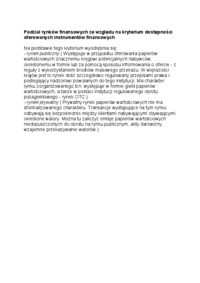Podział rynków finansowych ze względu na kryterium dostępności oferowanych instrumentów finansowych -opracowanie